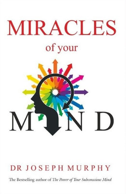 Miracles of Your Mind(English, Paperback, Murphy Joseph)