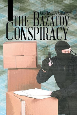 The Bazatov Conspiracy(English, Paperback, Gilbert Geoffrey A)