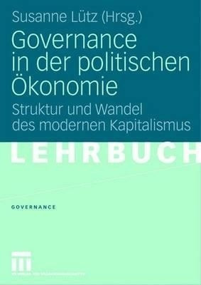 Governance in der politischen OEkonomie(German, Paperback, unknown)