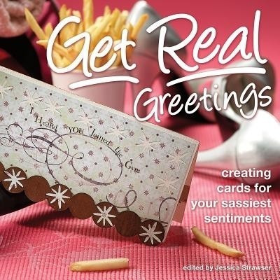 Get Real Greetings(English, Electronic book text, Strawser Jessica)