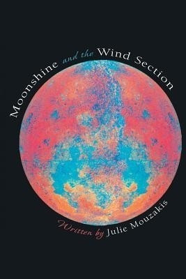 Moonshine and the Wind Section(English, Paperback, Mouzakis Julie)