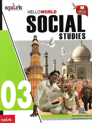 SPARK EDUCATION HELLO WORLD SOCIAL STUDIES CLASS 03(English, Paperback, SUBODH)