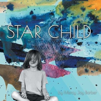 Star Child(English, Paperback, Barber Mercy Joy)
