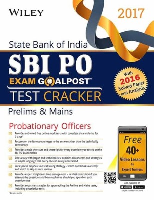 Wiley's State Bank of India Probationary Officers (Sbi Po) Exam Goalpost Test Cracker, Prelims & Main, 2017: with 2016 Solved Paper and Analysis: 2017(English, Paperback, unknown)