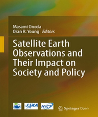 Satellite Earth Observations and Their Impact on Society and Policy(English, Hardcover, unknown)