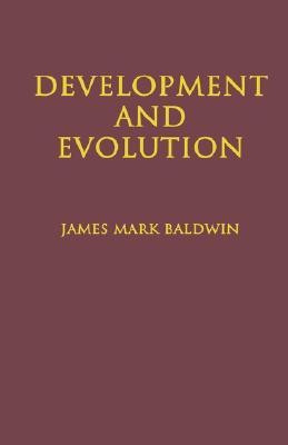 Development and Evolution(English, Hardcover, Baldwin James Mark)