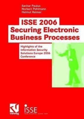 ISSE 2006 Securing Electronic Business Processes(English, Paperback, unknown)