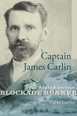 Captain James Carlin(English, Hardcover, Carlin Colin)