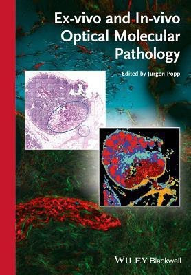 Ex-vivo and In-vivo Optical Molecular Pathology(English, Hardcover, unknown)