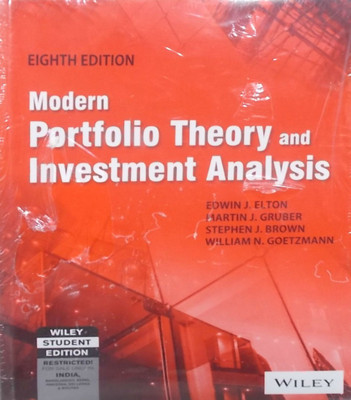 Modern Portfolio Theory and Investment Analysis, 8th Ed(English, Paperback, Elton Edwin J.)