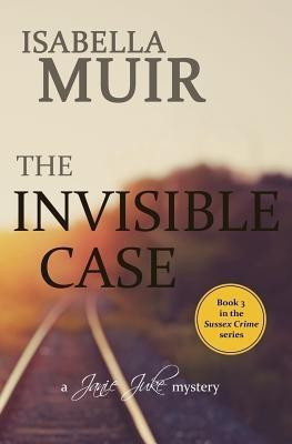 The Invisible Case(English, Paperback, Muir Isabella)
