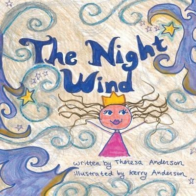 The Night Wind(English, Paperback, Anderson Theresa)