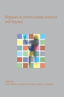 Refusals in instructional contexts and beyond(English, Paperback, unknown)