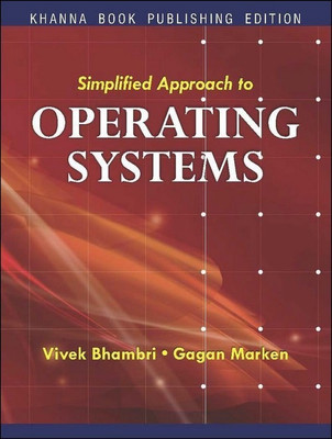Simpliefied Approach to Operating System 1 Edition(English, Paperback, Bhambri Vivek)