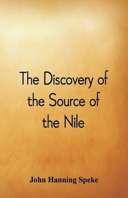 The Discovery of the Source of the Nile(English, Paperback, Speke John Hanning)
