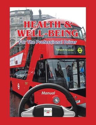 Health & Well-Being For The Professional Driver(English, Paperback, Roberts Brian)