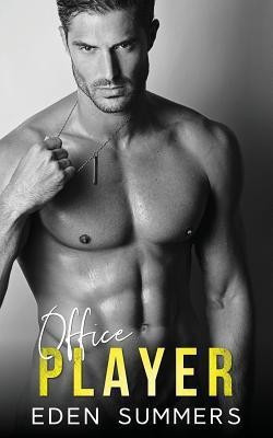 Office Player(English, Paperback, Summers Eden)