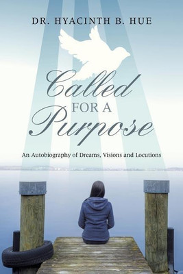 Called for a Purpose(English, Paperback, Hue Hyacinth B Dr)