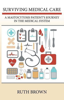 Surviving Medical Care(English, Paperback, Brown Ruth)
