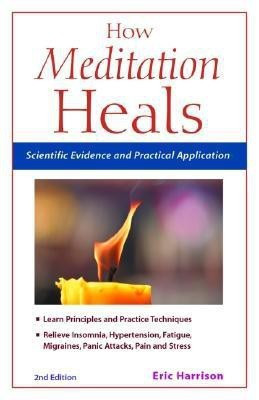How Meditation Heals(English, Paperback, Harrison Eric)