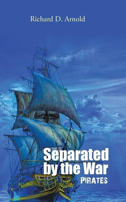 Separated by the War(English, Hardcover, Arnold Richard D)