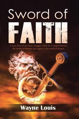 Sword of Faith(English, Paperback, Louis Wayne)