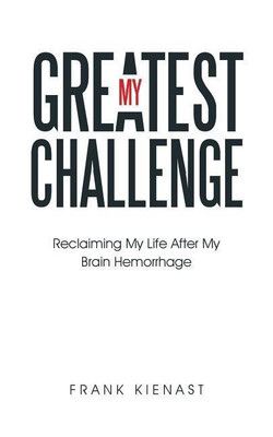 My Greatest Challenge(English, Paperback, Kienast Frank)