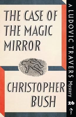 The Case of the Magic Mirror(English, Paperback, Bush Christopher)