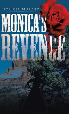 Monica's Revenge(English, Hardcover, Murphy Patricia)