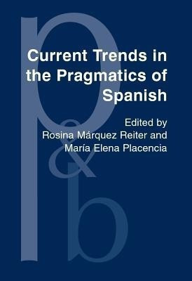 Current Trends in the Pragmatics of Spanish(English, Hardcover, unknown)