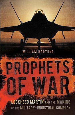 Prophets of War(English, Hardcover, Hartung William D.)