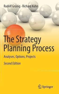 The Strategy Planning Process(English, Hardcover, Grunig Rudolf)