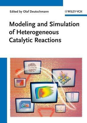 Modeling and Simulation of Heterogeneous Catalytic Reactions(English, Hardcover, unknown)