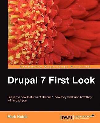 Drupal 7 First Look(English, Electronic book text, Noble Mark)