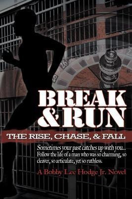 Break and Run(English, Paperback, Hodge Bobby)
