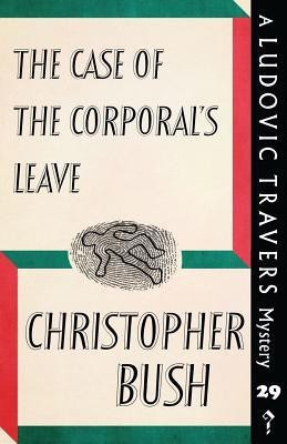 The Case of the Corporal's Leave(English, Paperback, Bush Christopher)