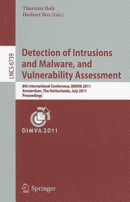 Detection of Intrusions and Malware, and Vulnerability Assessment(English, Paperback, unknown)