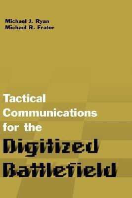 Tactical Communications for the Digitized Battlefield(English, Hardcover, Ryan Michael J.)