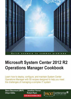 Microsoft System Center 2012 R2 Operations Manager Cookbook(English, Paperback, (MVP) Steve Beaumont)