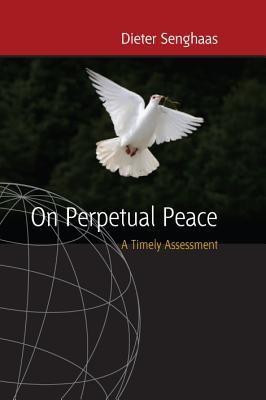 On Perpetual Peace(English, Paperback, Senghaas Dieter)