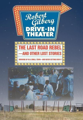 The Last Road Rebel-and Other Lost Stories(English, Hardcover, Gilberg Robert)