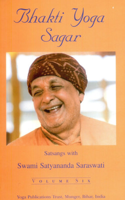 Bhakti Yoga Sagar: v. 6(English, Paperback, Saraswati Satyananda)