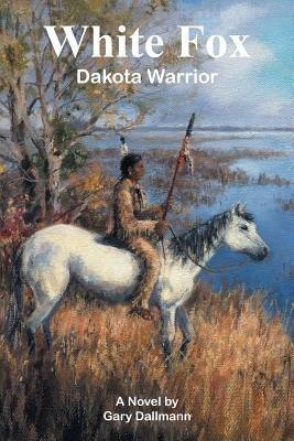 White Fox(English, Paperback, Dallmann Gary)