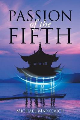 Passion of the Fifth(English, Paperback, Markevich Michael)