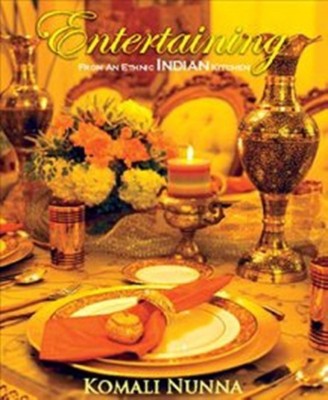 Entertaining from an Ethnic Indian Kitchen(English, Hardcover, Nunna Komali)