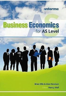 Business Economics for AS Level(English, Paperback, Ellis Brian)