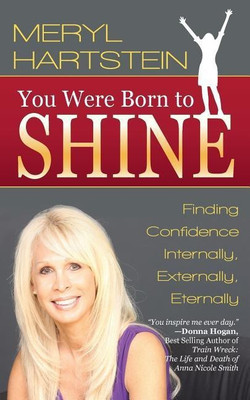 You Were Born To Shine(English, Paperback, Hartstein Meryl)