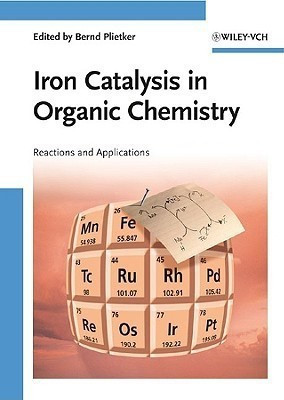 Iron Catalysis in Organic Chemistry(English, Hardcover, unknown)