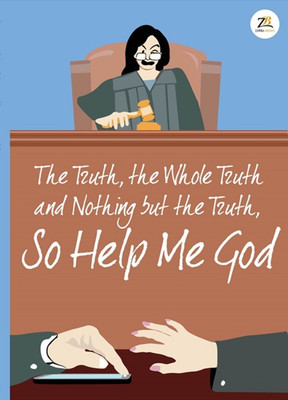 The Truth, the Whole Truth and Nothing but the Truth, So Help Me God(English, Paperback, Wagh Manisha Mohan)