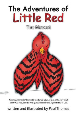The Adventures of Little Red(English, Paperback, Thomas Paul MD)